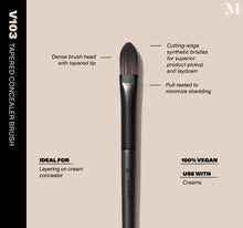 Infographic of brush details: V103 – TAPERED CONCEALER BRUSH
Dense brush head with tapered tip, Cutting-edge synthetic bristles for superior product pickup and laydown
Pull-tested to minimize shedding 
100% vegan
IDEAL FOR: Layering on cream concealer
IDEAL WITH: Powders, Creams, Liquids -view-2